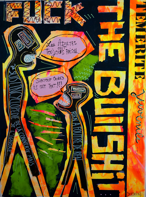fuck the bullshit peinture sarcastique contemporaine